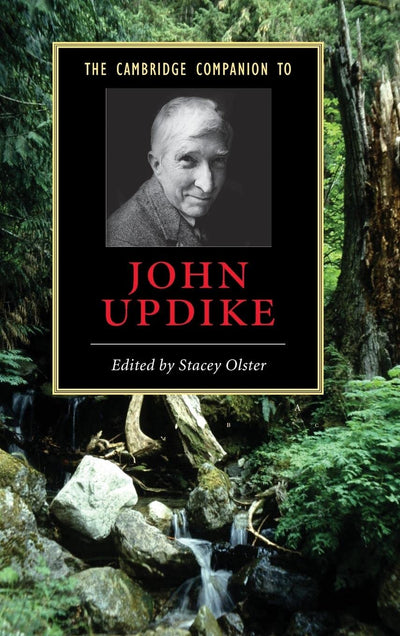 The Cambridge Companion to John Updike (Cambridge Companions to Literature)