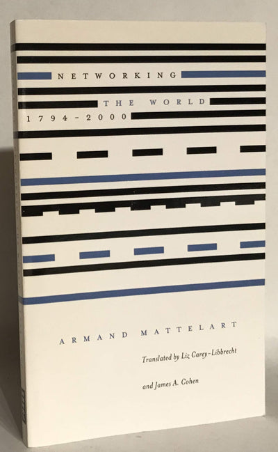 Networking the World, 1794-2000