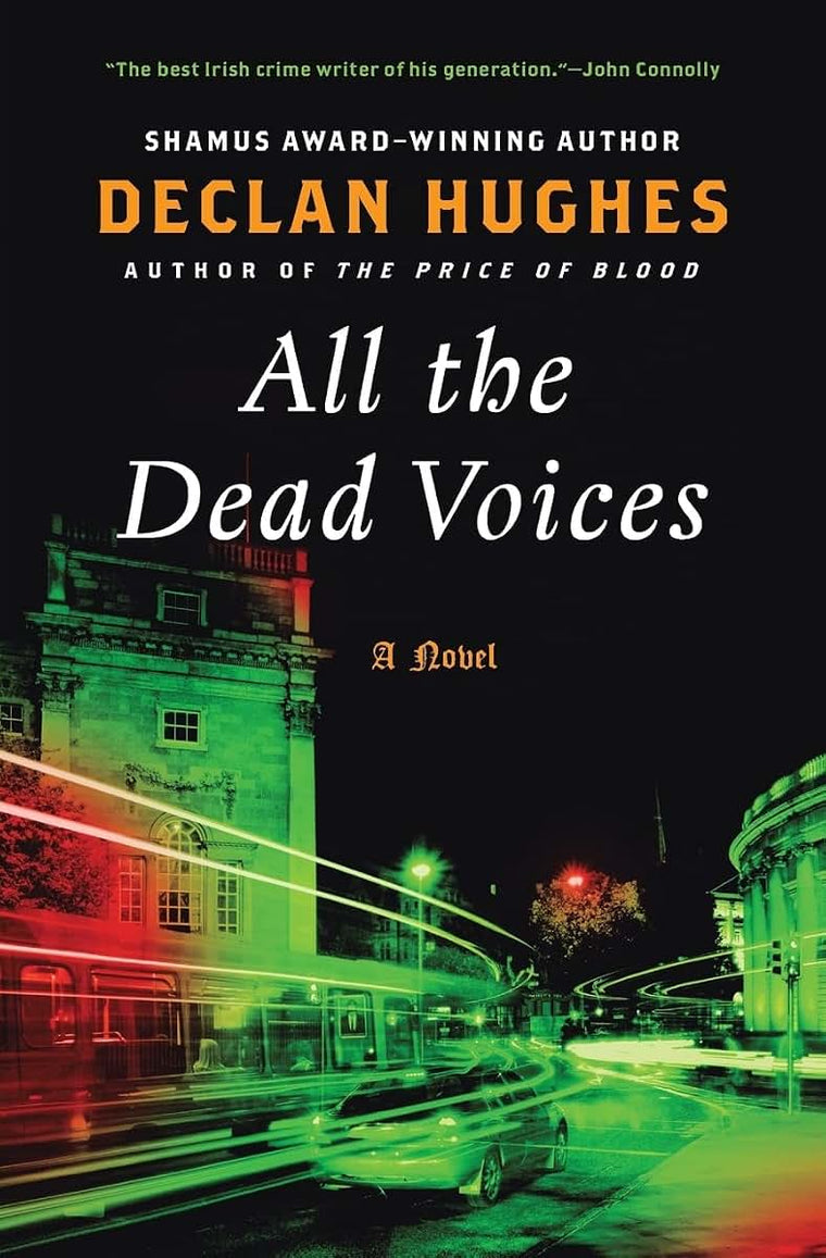 All the Dead Voices: A Novel (Ed Loy Novels, 4)