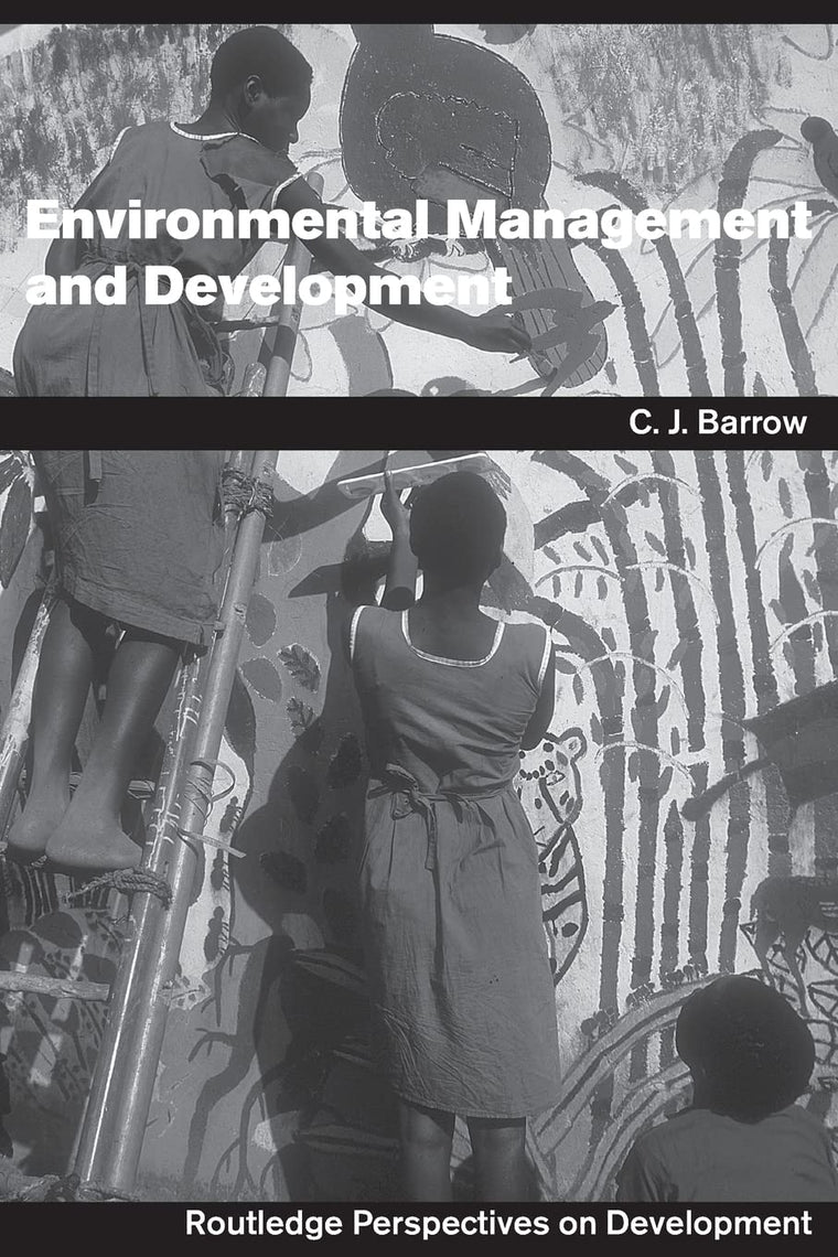 Environmental Management and Development (Routledge Perspectives on Development)