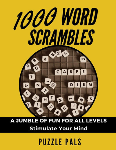 1000 WORD SCRAMBLES: A Jumble Of Fun For All Levels