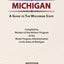 Michigan: A Guide to the Wolverine State (American Guide)