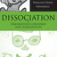 Dissociation in Traumatized Children and Adolescents: Theory and Clinical Interventions (Routledge Psychosocial Stree)