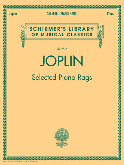 Selected Piano Rags: Schirmer Library of Classics Volume 2062