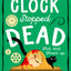 A Clock Stopped Dead: A wonderfully witty British cosy mystery for fans of Richard Osman