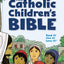The Catholic Children's Bible, Revised: (hardcover)