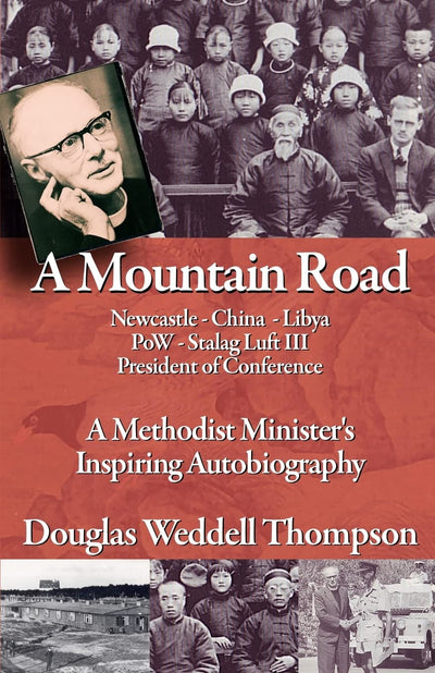 A Mountain Road: A Methodist Minister's Inspiring Autobiography