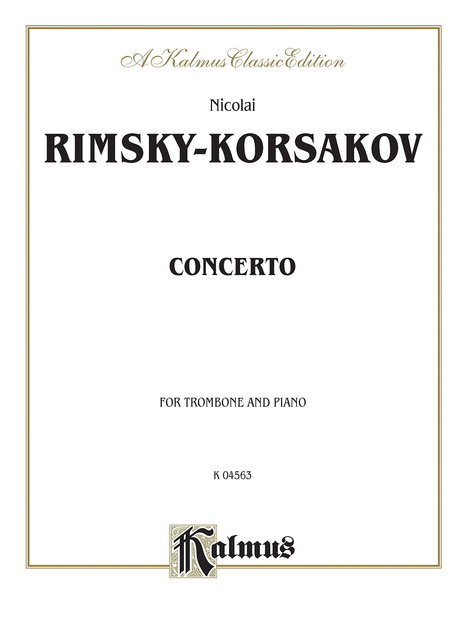 Concerto: For Trombone and Piano: Kalmus Classic Edition (Kalmus Edition)