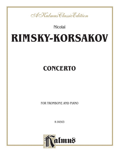 Concerto: For Trombone and Piano: Kalmus Classic Edition (Kalmus Edition)