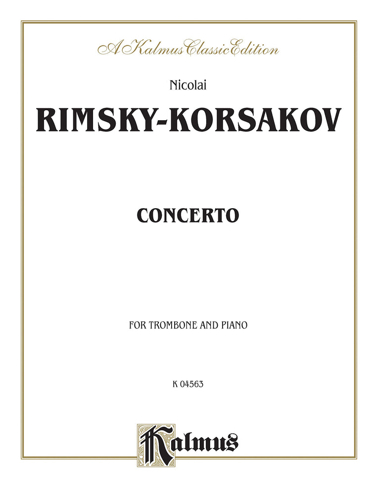 Concerto: For Trombone and Piano: Kalmus Classic Edition (Kalmus Edition)