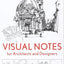 Visual Notes for Architects and Designers