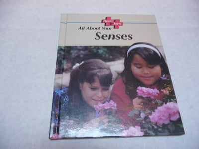 All About Your Senses (Health Facts)