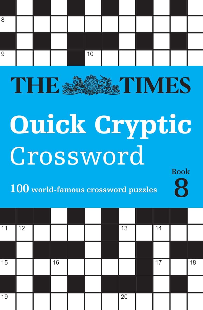 The Times Quick Cryptic Crossword Book 8: 100 world-famous crossword puzzles