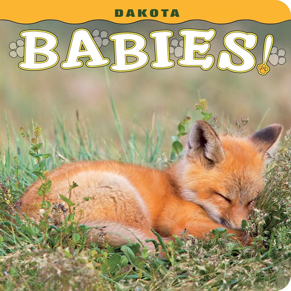 Dakota Babies! (Babies! (Farcountry Press))