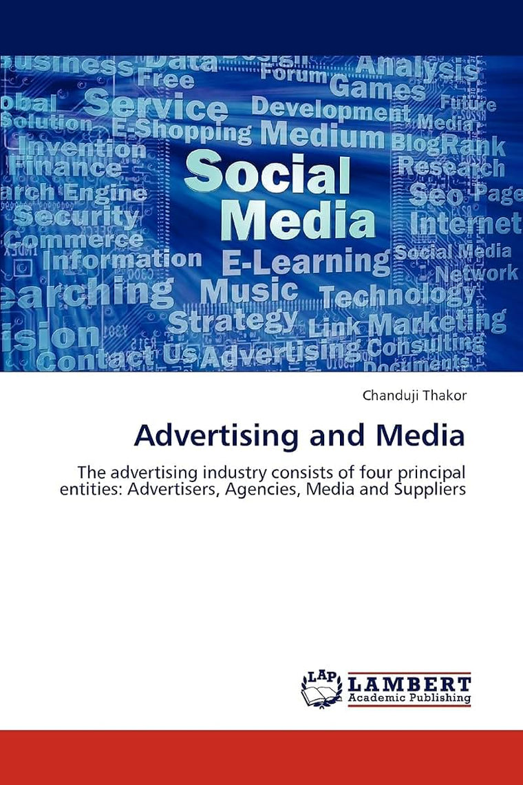 Advertising and Media: The advertising industry consists of four principal entities: Advertisers, Agencies, Media and Suppliers