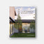 The Meaningful Modern Home: Soulful Architecture and Interiors