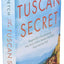The Tuscan Secret: An absolutely gripping, emotional, World War 2 historical novel