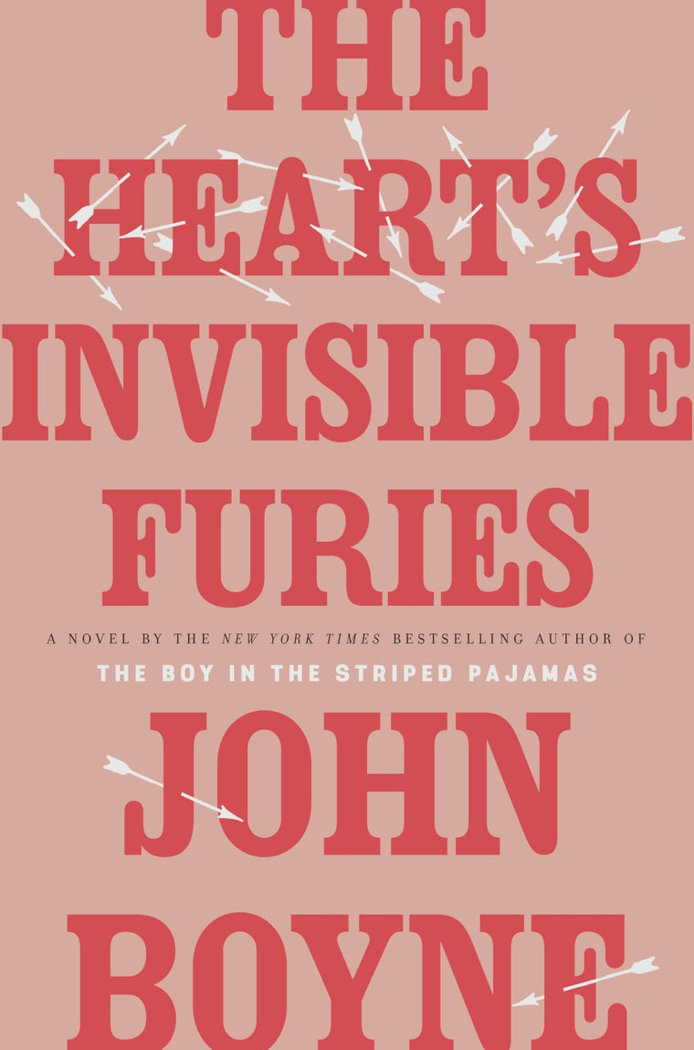 The Heart's Invisible Furies: A Novel