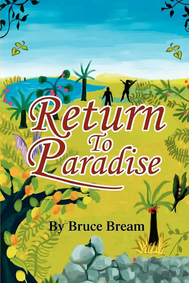 Return To Paradise: The Narrative of Bruce Bream