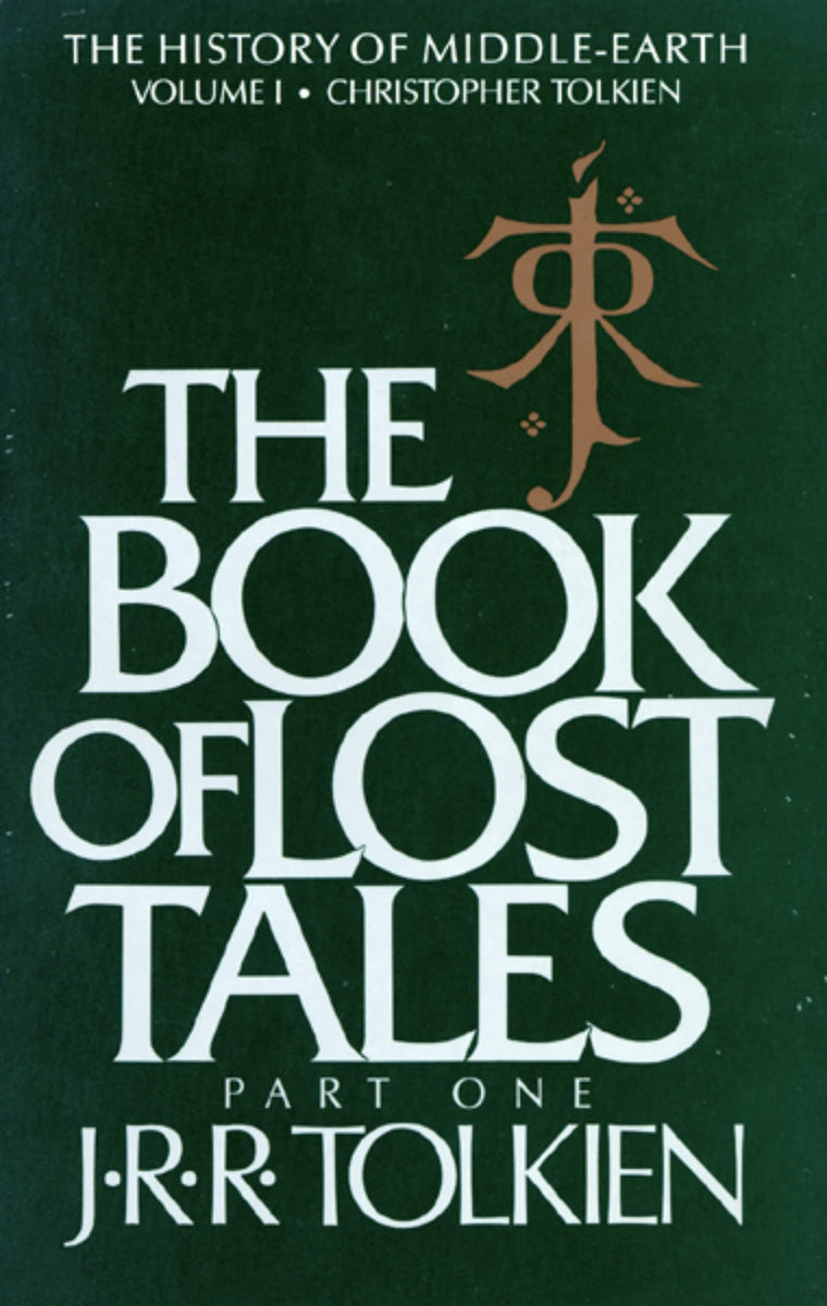 The Book Of Lost Tales: Part One (History of Middle-earth, 1)