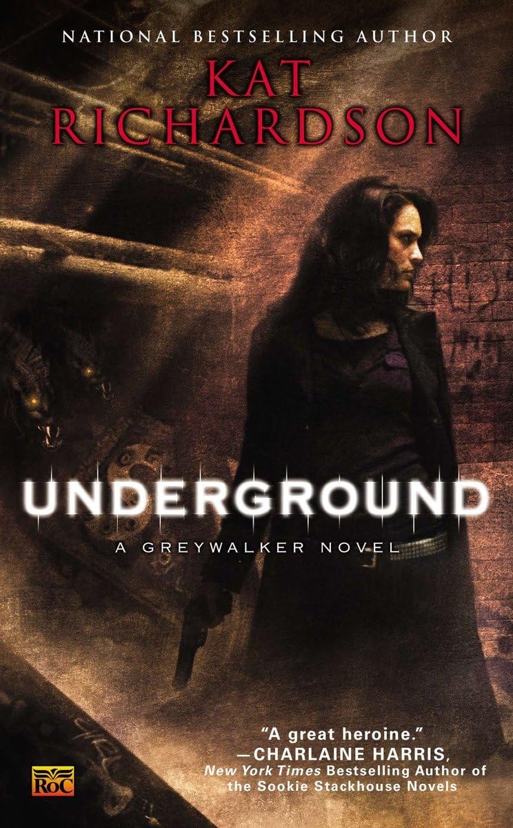 Underground (Greywalker, Book 3) by Richardson, Kat