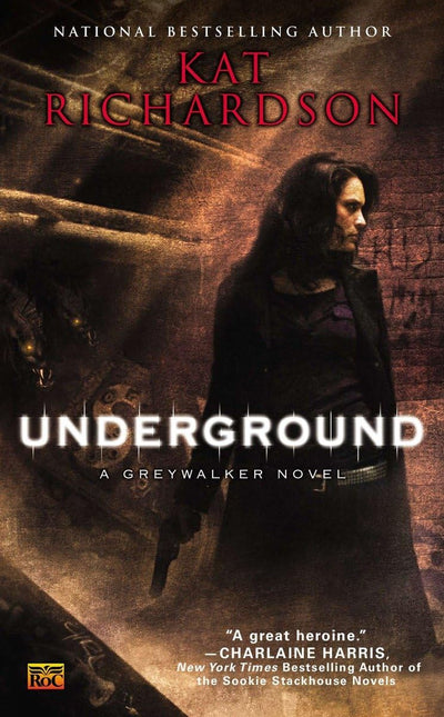 Underground (Greywalker, Book 3) by Richardson, Kat