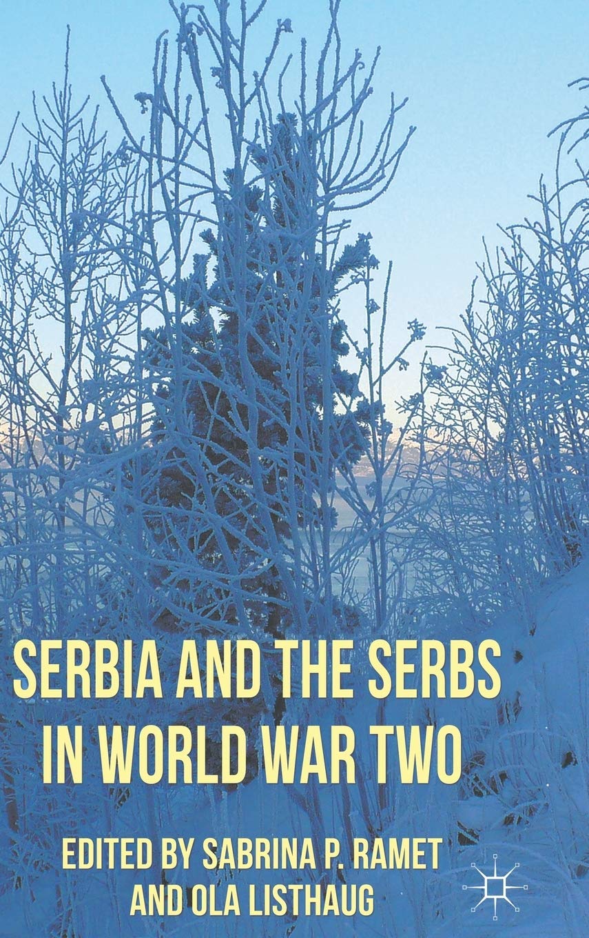 Serbia and the Serbs in World War Two