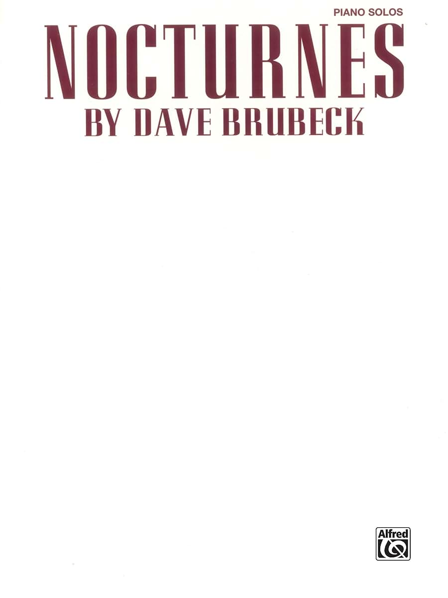 Nocturnes by Dave Brubeck : Piano Solos