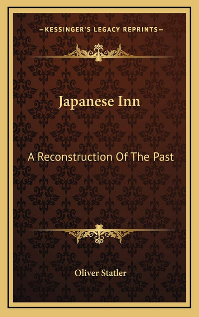 Japanese Inn: A Reconstruction Of The Past