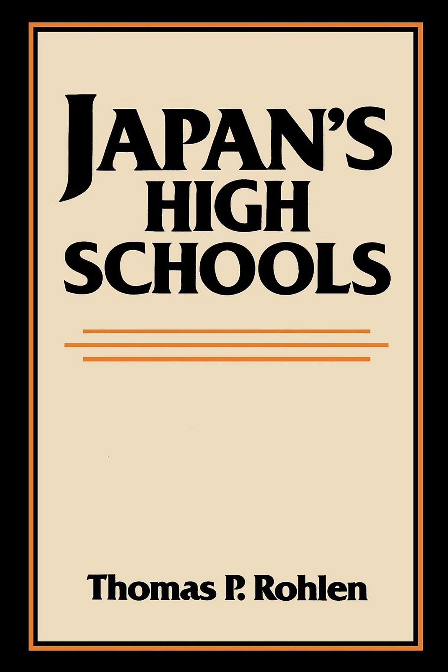 Japan's High Schools (Center for Japanese Studies, UC Berkeley) (Volume 21)