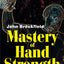Mastery of Hand Strength