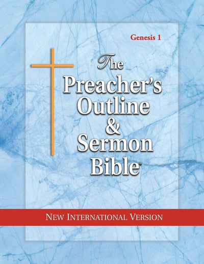 The Preacher's Outline and Sermon Bible: Genesis Vol. 1 : New International Version (The Preacher's Outline & Sermon Bible NIV)