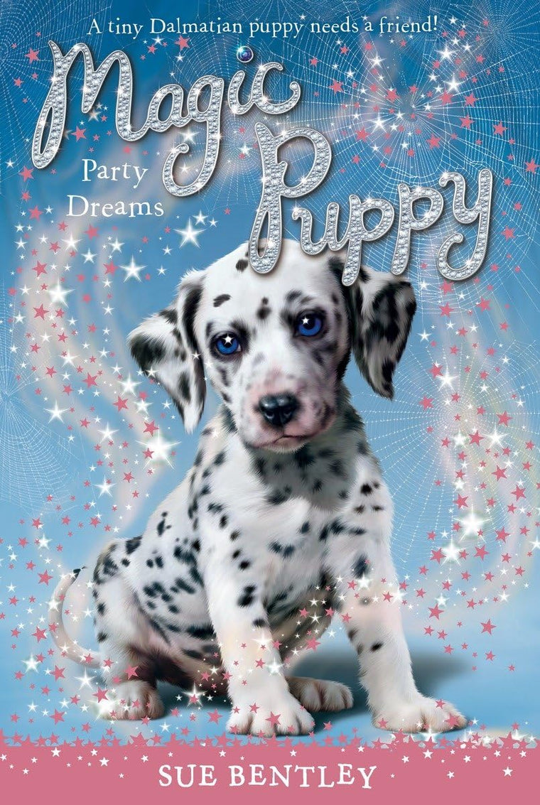 Party Dreams (Magic Puppy, Book 5) by Sue Bentley