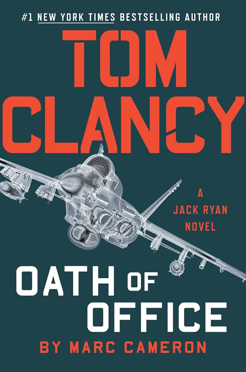 Tom Clancy Oath of Office (A Jack Ryan Novel) by Cameron, Ma