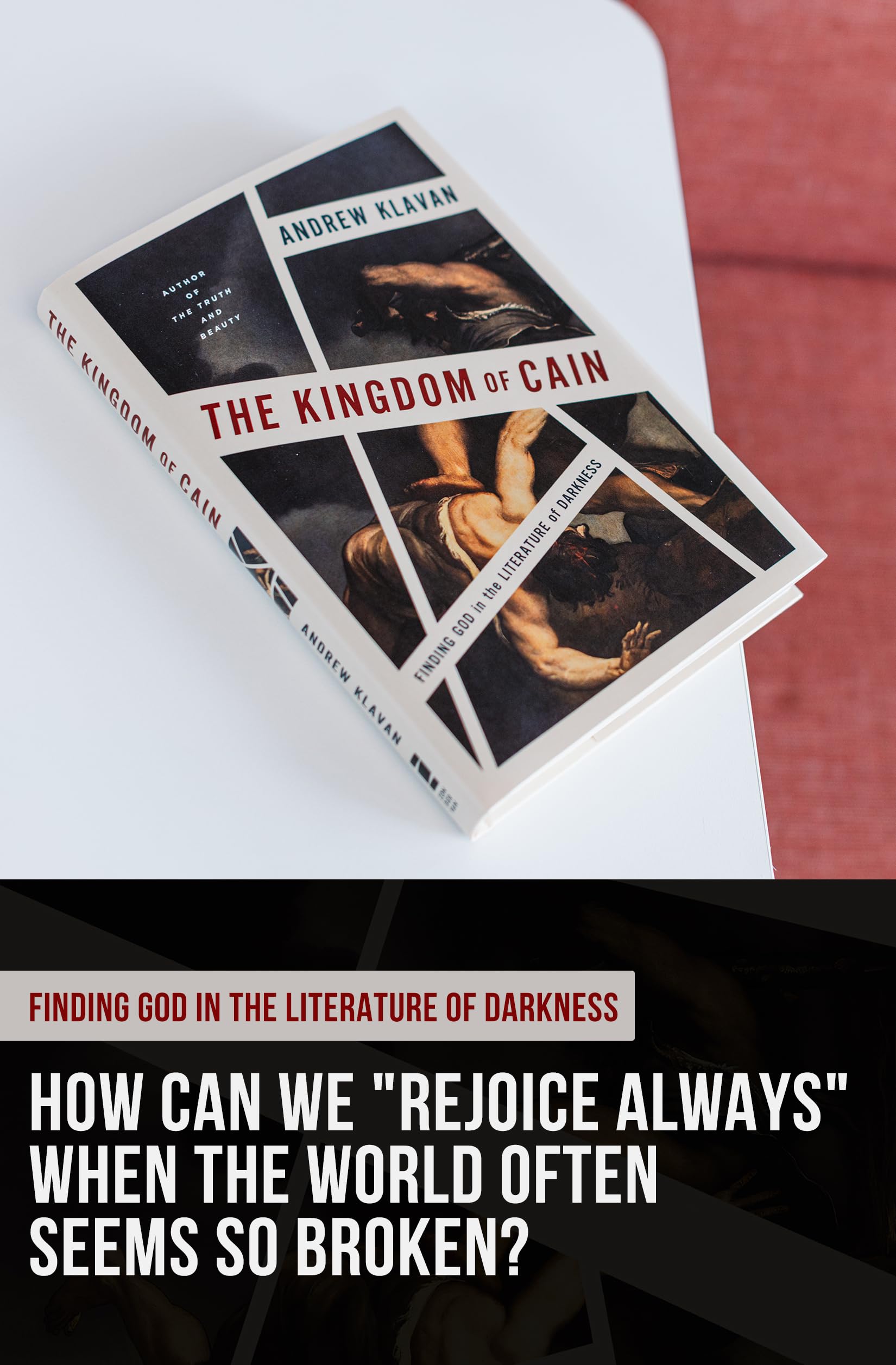 The Kingdom of Cain: Finding God in the Literature of Darkness