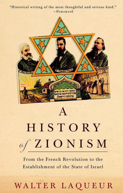A History of Zionism: From the French Revolution to the Estab