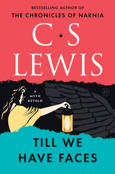 Till We Have Faces: A Myth Retold