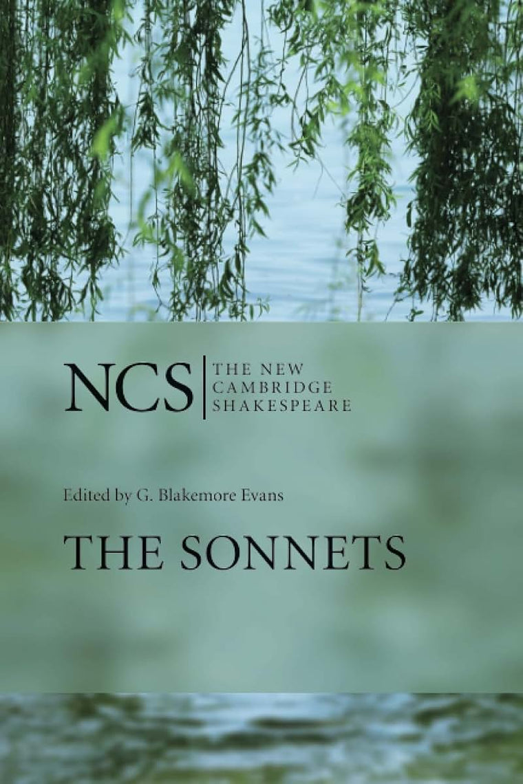 NCS: The Sonnets 2ed (The New Cambridge Shakespeare)