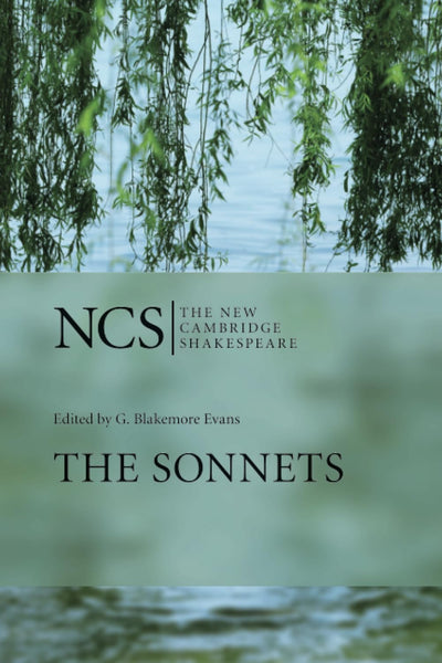 NCS: The Sonnets 2ed (The New Cambridge Shakespeare)