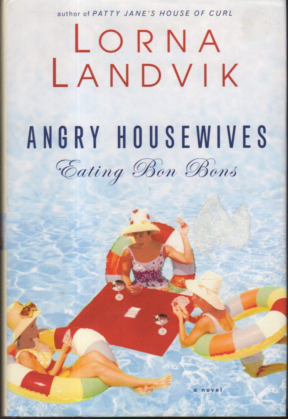 Angry Housewives Eating Bon Bons