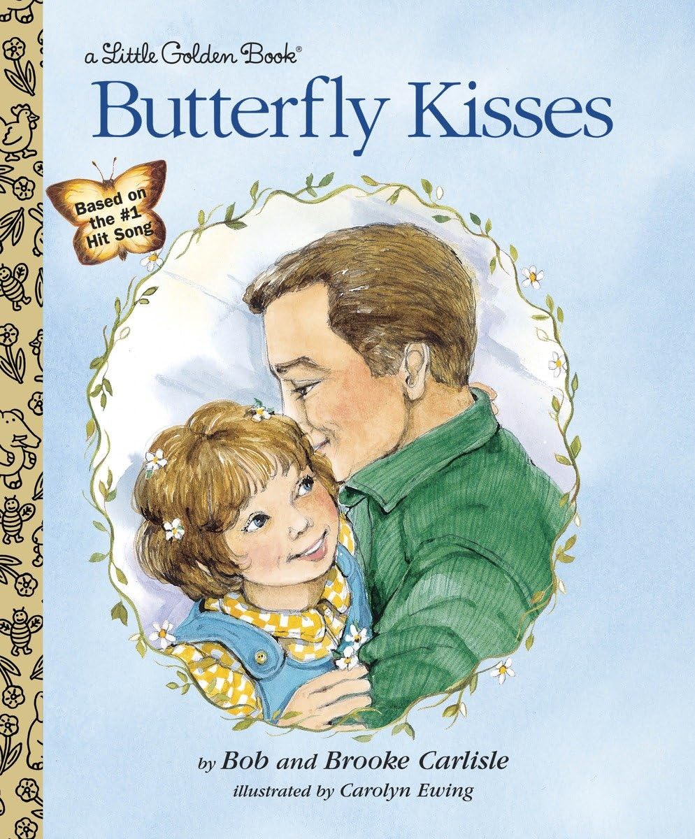 Butterfly Kisses (Little Golden Book) by Carlisle, Bob