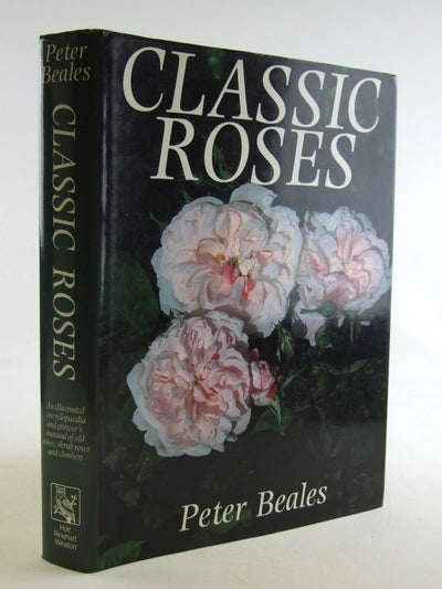 Classic roses: An illustrated encyclopaedia and growers manu