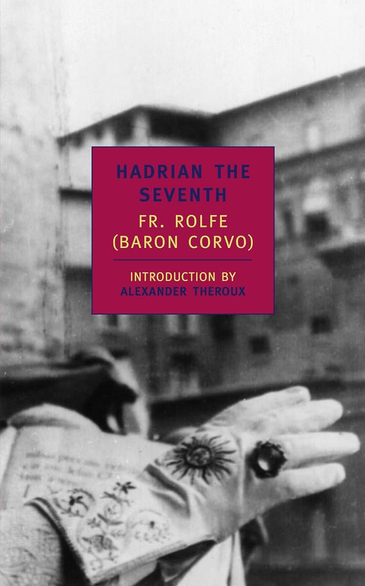 Hadrian the Seventh (New York Review Books (Paperback))