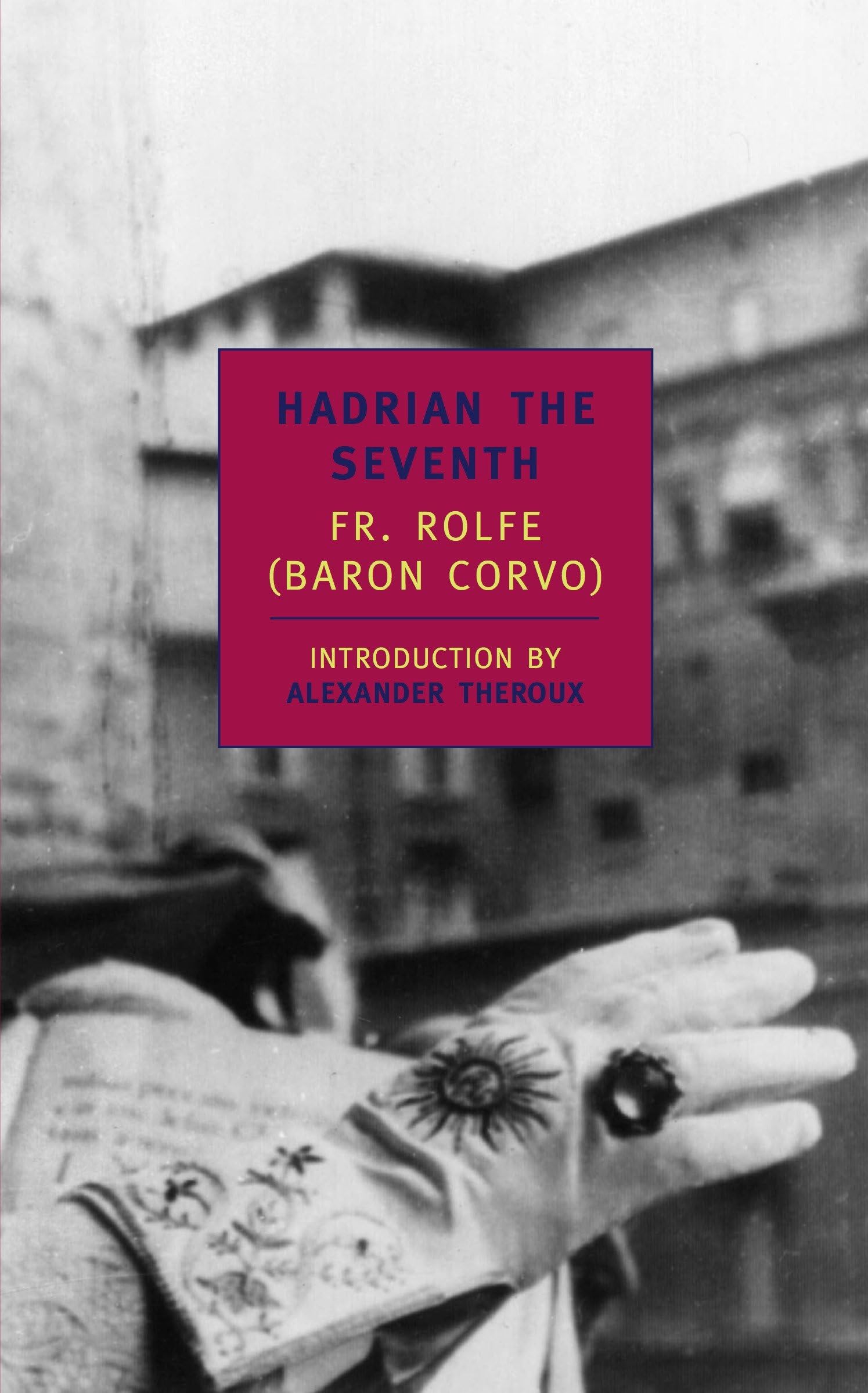 Hadrian the Seventh (New York Review Books (Paperback))
