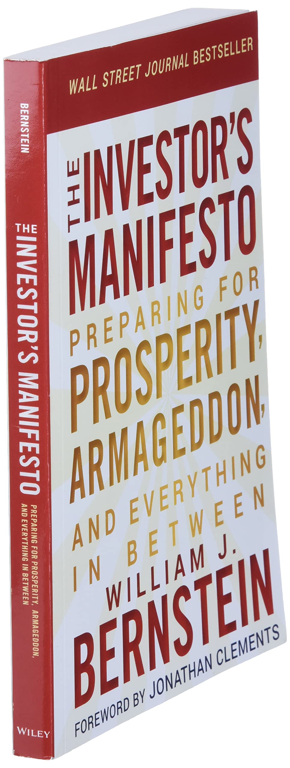 The Investor's Manifesto: Preparing for Prosperity, Armageddon, and Everything in Between