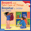 Respect and Take Care of Things / Respetar y cuidar las cosas (Learning to Get Along?) (Spanish and English Edition)