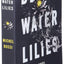 Black Water Lilies: A Novel