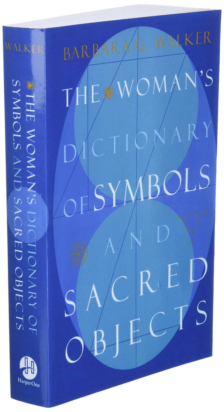 The Woman's Dictionary of Symbols and Sacred Objects by Walk