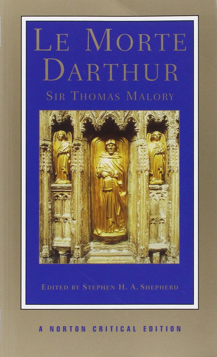 Le Morte Darthur: A Norton Critical Edition (Norton Critical Editions)