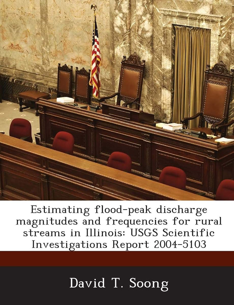 Estimating Flood-Peak Discharge Magnitudes and Frequencies for Rural Streams in Illinois: Usgs Scientific Investigations Report 2004-5103